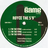 Royce The 5'9"* : I'm The King / Take His Life (12")