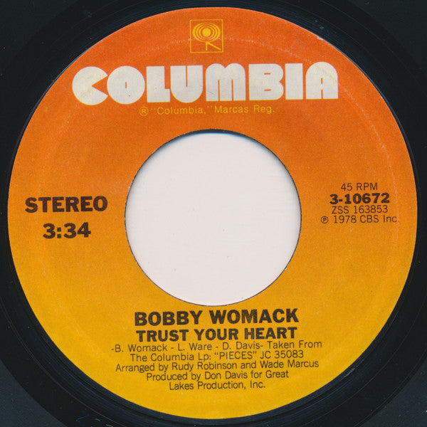 Bobby Womack : Trust Your Heart (7", Single, Styrene)