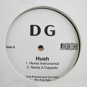 DG : Hush (12", Promo)