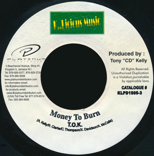 T.O.K. : Money To Burn (7")