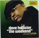 Dave Hollister : The Weekend - The Remixes (CD, Maxi, RE)