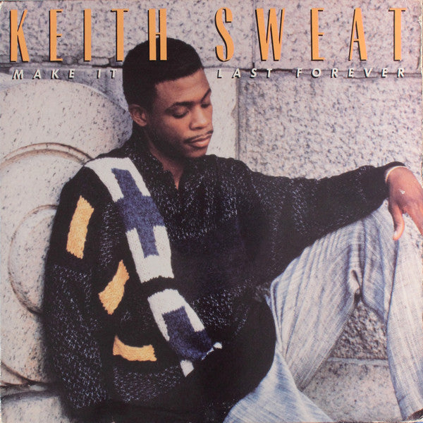 Keith Sweat : Make It Last Forever (LP, Album)