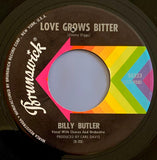 Billy Butler : Love Grows Bitter / Come Over To My Side (7", Pin)