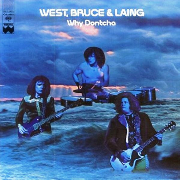 West, Bruce & Laing : Why Dontcha (LP, Album)