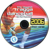 Various : The Biggest Ragga Dancehall Anthems 2006 (2xCD, Comp)