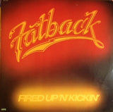 Fatback* : Fired Up 'N' Kickin' (LP, Album, Promo)