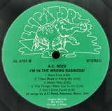 A.C. Reed : I'm In The Wrong Business (LP, Album)