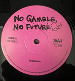 Sly Moon : No Gamble, No Future (12", EP, Ltd)