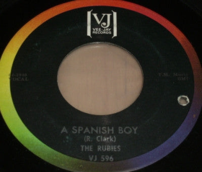 The Rubies : A Spanish Boy / Deeper (7")