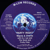 Wayne & Charlie* : Party Right (12", Single)