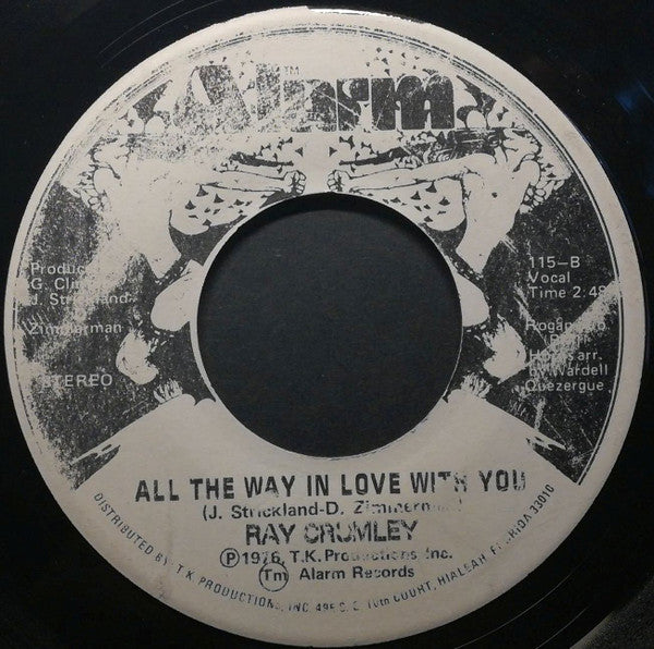 Ray Crumley : Uncanny / All The Way In Love With You (7", Single)