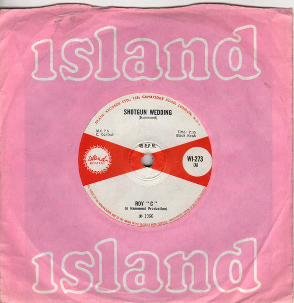 Roy "C"* : Shotgun Wedding / I Am Gonna Make It (7", Single)