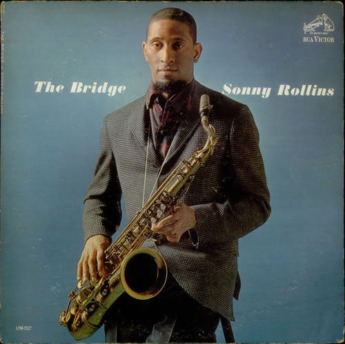 Sonny Rollins : The Bridge (LP, Album, Mono)