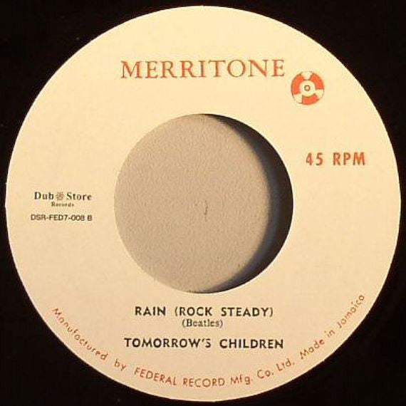 Tomorrow's Children : Bang Bang Rock Steady / Rain (Rock Steady) (7", Single, RE)