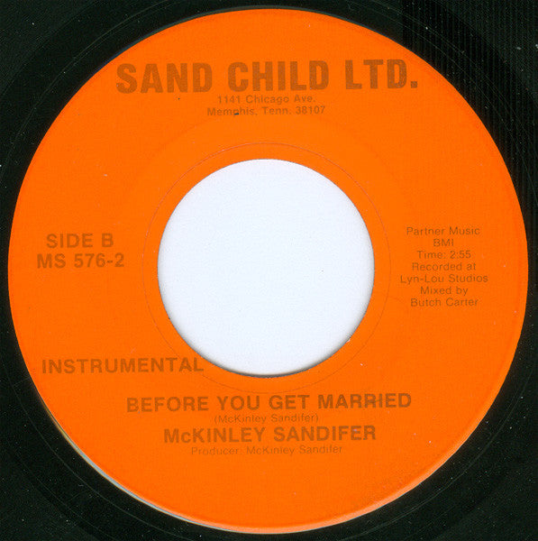 McKinley Sandifer : Before You Get Married (7")