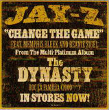 Jay-Z : Change The Game / You, Me, Him And Her (12")