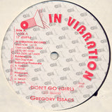 Gregory Issacs* : Don't Go (Girl) / Giving My Loving  (12")