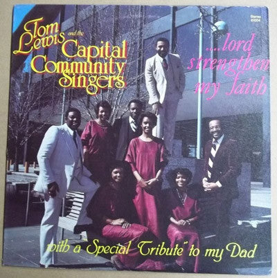 Tom Lewis & The Capital Community Singers : Strengthen My Faith (LP)