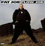 Fat Joe : Flow Joe (12")