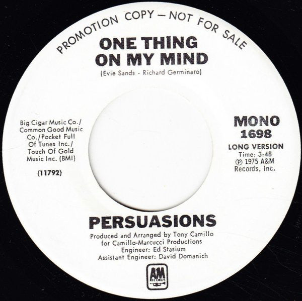 Persuasions* : One Thing On My Mind (7", Promo)