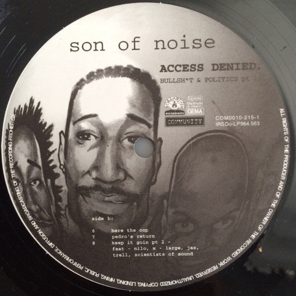 Son Of Noise : Access Denied. Bullsh*t & Politics Pt. 1 (2xLP, Album)