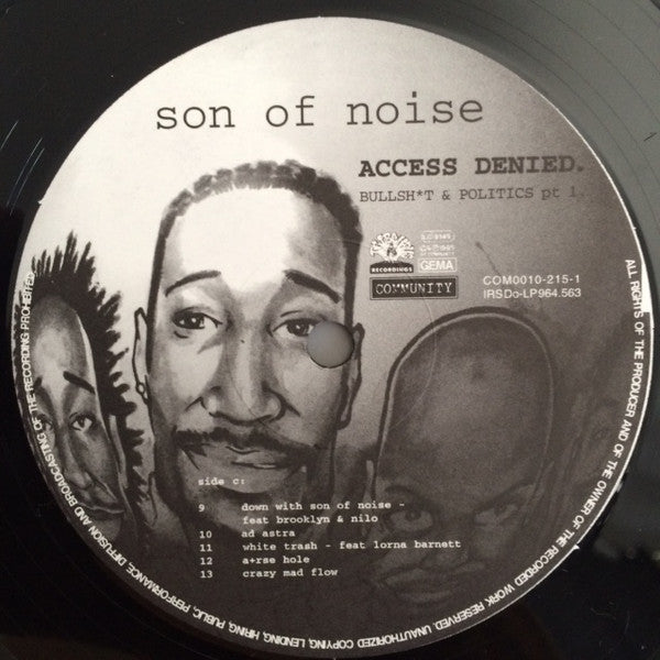 Son Of Noise : Access Denied. Bullsh*t & Politics Pt. 1 (2xLP, Album)