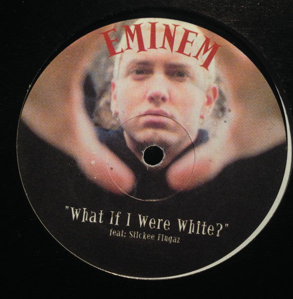 Fredro Starr / Eminem : Perfect Bitch / What If I Were White? (12", Unofficial)