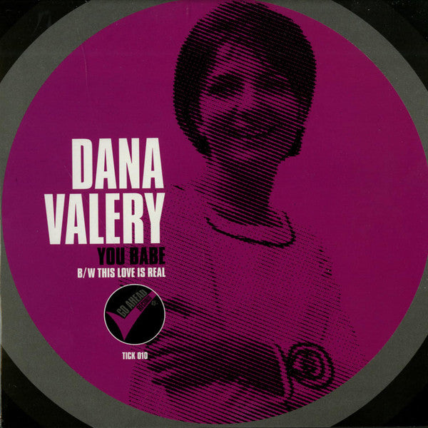 Dana Valery : You Babe / This Love Is Real (7")