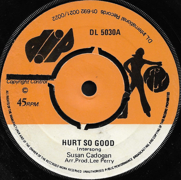 Susan Cadogan / Upsetters* : Hurt So Good / Loving Is Good (7", Single, Ora)