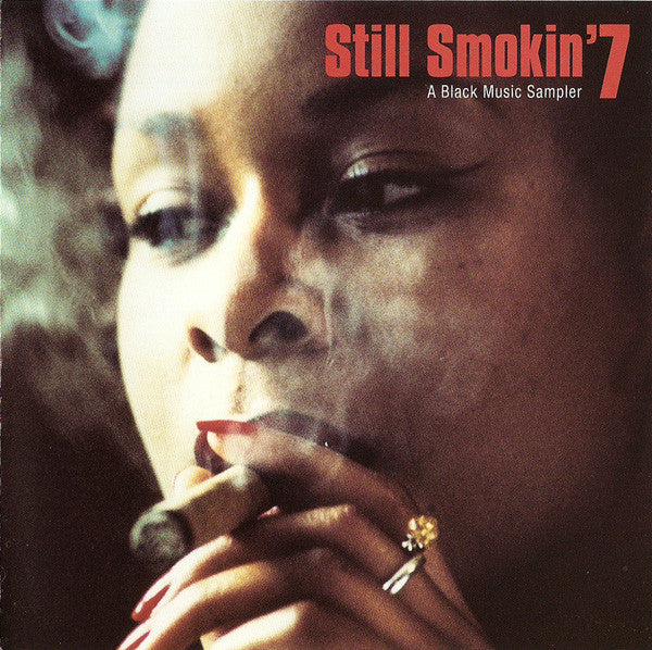 Various : Still Smokin' 7 - A Black Music Sampler (2xCD, Comp, Promo)