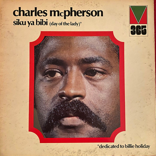 Charles McPherson : Siku Ya Bibi (Day Of The Lady) (LP, Album, Gat)