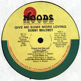 Bunny Maloney : Give Me Some More Loving (LP, Album)