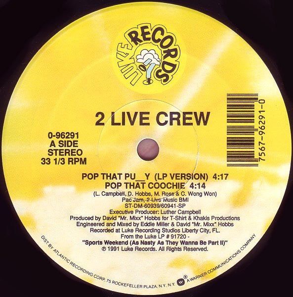 The 2 Live Crew : Pop That Pussy (12")