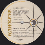 Delroy Wilson / Robbie Lynn* : Nothing's Gonna Change My Love For You / For Your Love (12")