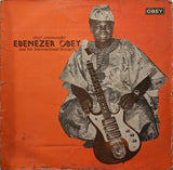 Chief Commander Ebenezer Obey And His International Brothers* : Chief Commander Ebenezer Obey And His International Brothers (LP, Album)