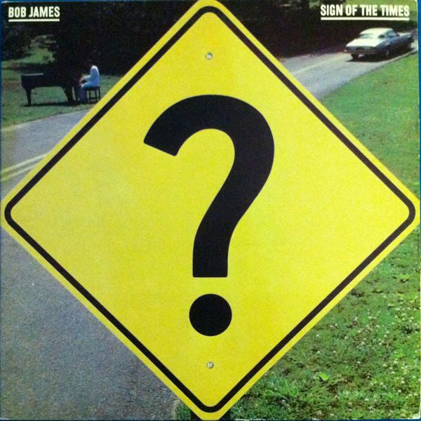 Bob James : Sign Of The Times (LP, Album, Gat)