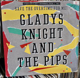 Gladys Knight And The Pips : Save The Overtime (For Me) (12")