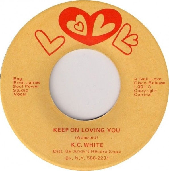 K.C. White / K.C. Allstars* : Keep On Loving You / Keep On Loving You (Version) (7")