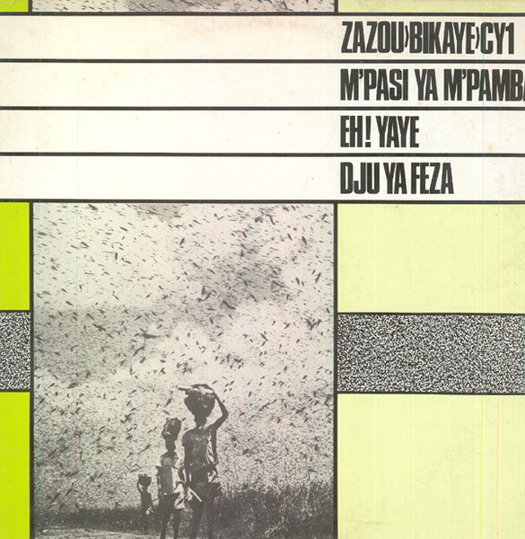 Zazou, Bikaye and CY1 : M'Pasi Ya M'Pamba (12")