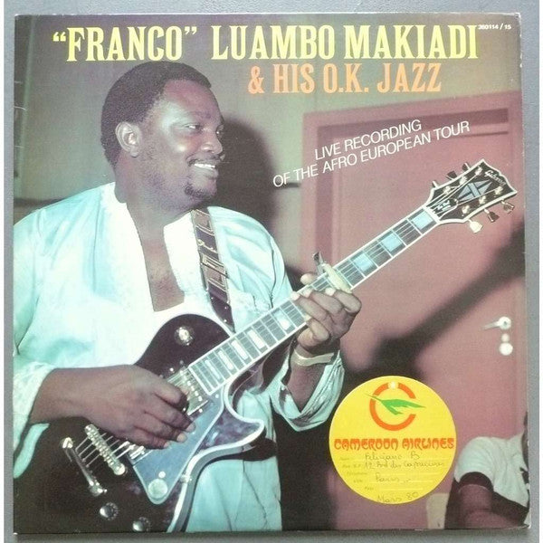 "Franco" Luambo Makiadi* & His O.K Jazz* : Live Recording Of The Afro European Tour (LP, Album)