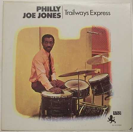 "Philly" Joe Jones : Trailways Express (LP, Album, RE)