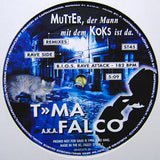 T»MA A.K.A. Falco : Mutter, Der Mann Mit Dem Koks Ist Da (Remixes) (12", Promo)