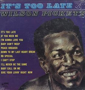 Wilson Pickett : It's Too Late (LP, Album, RE)