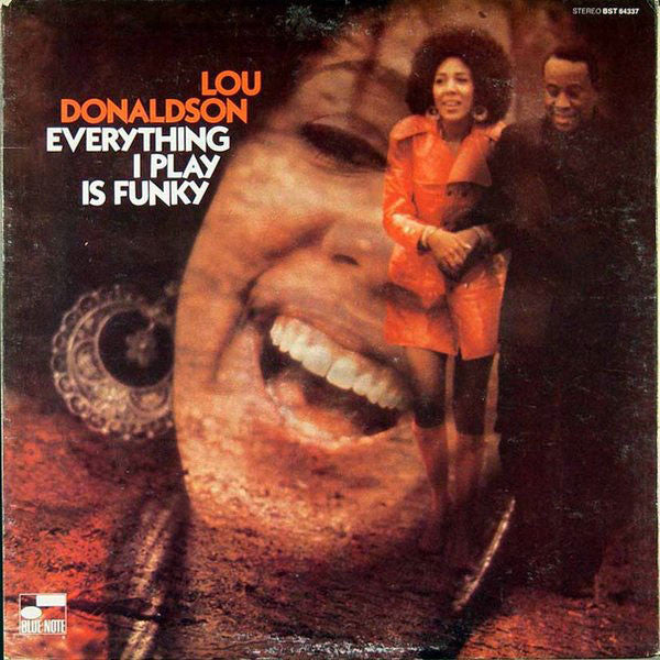 Lou Donaldson : Everything I Play Is Funky (LP, Album, RE, Gat)