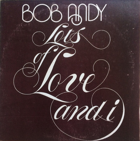 Bob Andy : Lots Of Love And I (LP, Album)