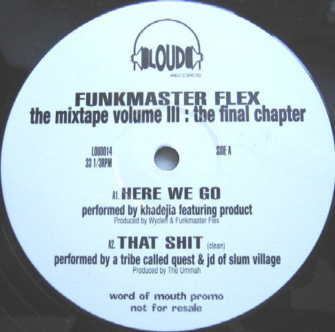 Funkmaster Flex : 60 Minutes Of Funk Vol. III - The Final Chapter (12", Promo, Smplr)