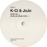 K-Ci & JoJo : All My Life (12", Promo)