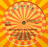 Milton Smith And Stimulus (7) : I Wanna Get Next To You (12", Promo)