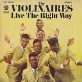 The Violinaires : Live The Right Way (LP, Album)