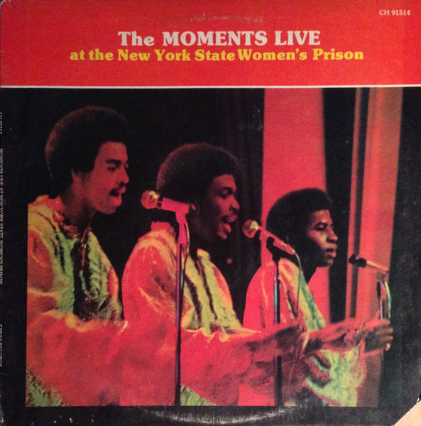 The Moments : The Moments Live At The New York State Women's Prison (LP, Album, RE)